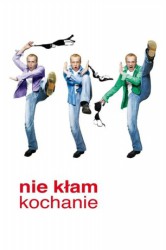 poster Nie kłam kochanie  (2008)